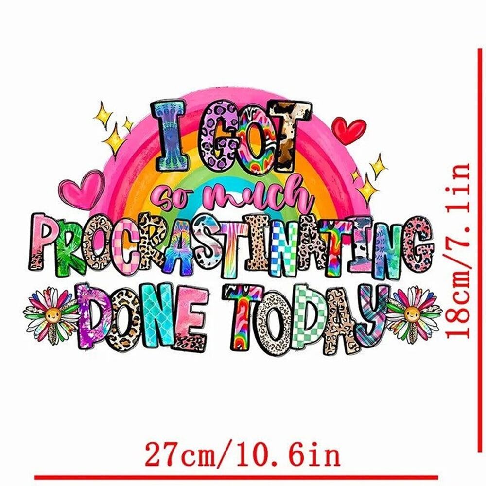 I got so Much Procrastinating Done Design Trendy Iron-on Heat Transfer
